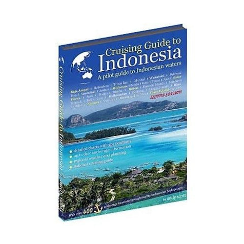 Cruising Guide to Indonesia 2nd Edition (2017)